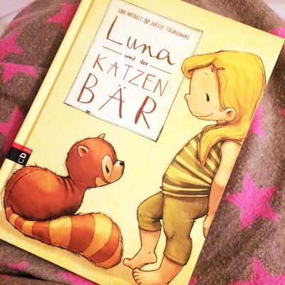 Kinderbuchtip - Luna und der Katzenbär